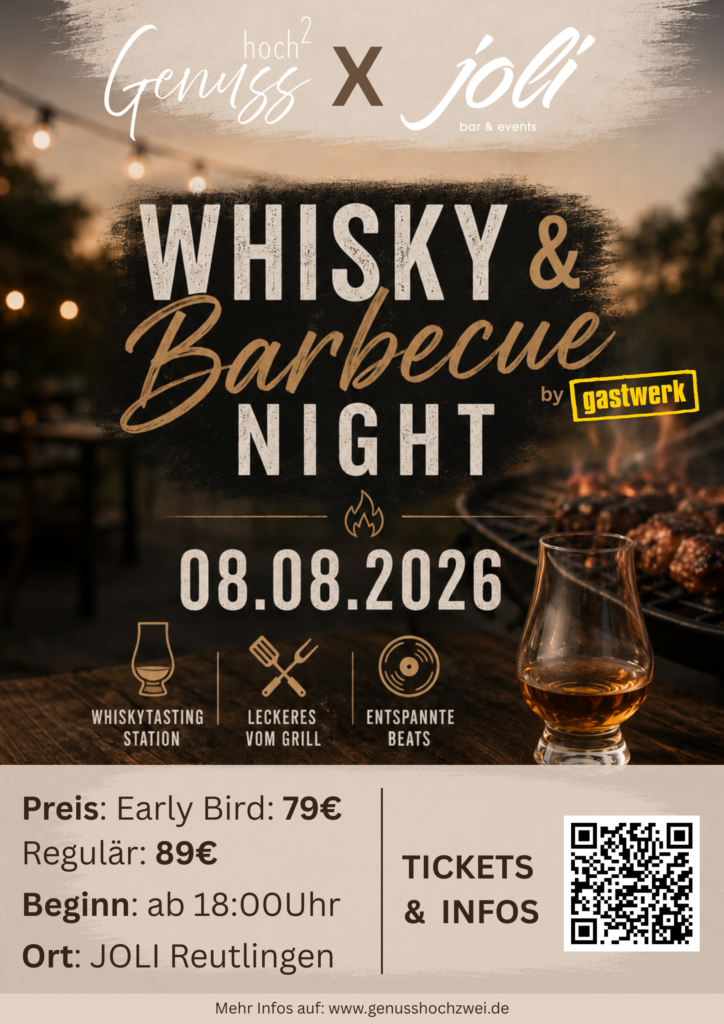 Whisky und Barbecue Genusshochzwei & Gastwerk Whisky und Barbecue Genusshochzwei & Gastwerk